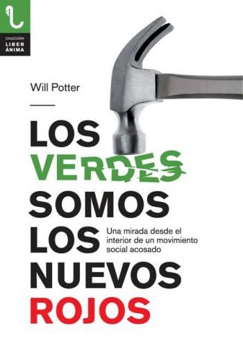 LOS VERDES SOMOS LOS NUEVOS ROJOS | 9788415271925 | POTTER, WILL | Librería Castillón - Comprar libros online Aragón, Barbastro