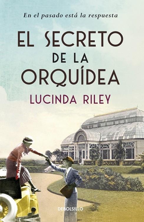 El secreto de la orquídea | 9788490625194 | Lucinda Riley | Librería Castillón - Comprar libros online Aragón, Barbastro