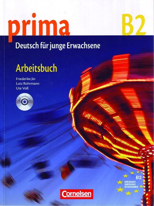 PRIMA B2 ARBEITSBUCH+CD - 1º BACHILLERATO | 9783060201426 | Jin, Friederike/Rohrmann, Lutz/Voss, Ute | Librería Castillón - Comprar libros online Aragón, Barbastro