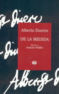 DE LA MEDIDA | 9788446014591 | DURERO, ALBERTO | Librería Castillón - Comprar libros online Aragón, Barbastro