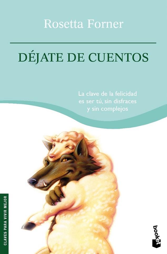 DEJATE DE CUENTOS - BOOKET | 9788408094982 | FORNER, ROSETTA | Librería Castillón - Comprar libros online Aragón, Barbastro
