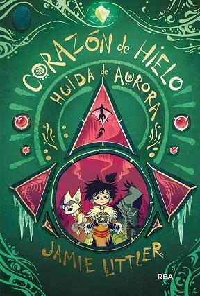 Huida de Aurora (Corazón de hielo 2) | 9788427220881 | Littler, Jamie | Librería Castillón - Comprar libros online Aragón, Barbastro