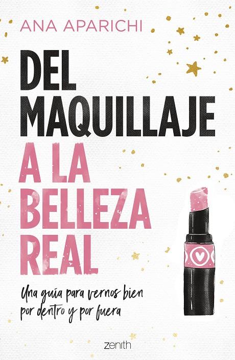 Del maquillaje a la belleza real | 9788408228011 | Aparichi, Ana | Librería Castillón - Comprar libros online Aragón, Barbastro