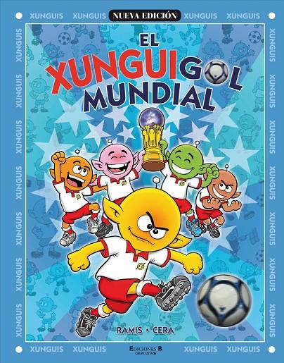 XUNGUIGOL MUNDIAL, EL | 9788466627580 | RAMIS, J.C. | Librería Castillón - Comprar libros online Aragón, Barbastro