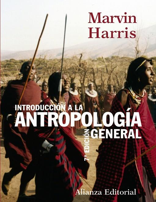 INTRODUCCION A LA ANTROPOLOGIA GENERAL | 9788420643236 | HARRIS, MARVIN | Librería Castillón - Comprar libros online Aragón, Barbastro