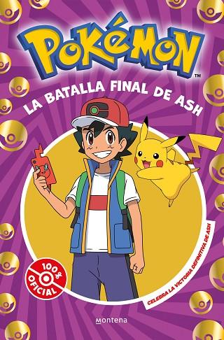 La batalla final de Ash | 9788410050310 | The Pokémon Company | Librería Castillón - Comprar libros online Aragón, Barbastro