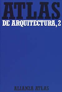 ATLAS DE ARQUITECTURA, 2 | 9788420662060 | MULLER, WERNER | Librería Castillón - Comprar libros online Aragón, Barbastro