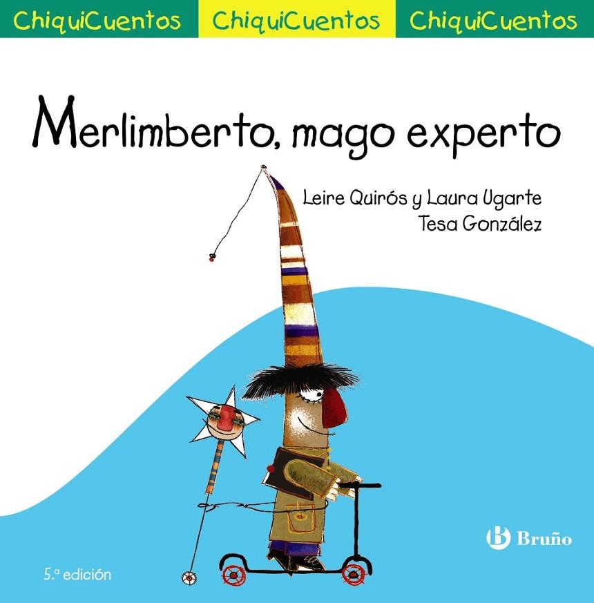 Merlimberto, mago experto | 9788469606063 | Quirós Ugarte, Leire;  Ugarte Marañón, Laura | Librería Castillón - Comprar libros online Aragón, Barbastro