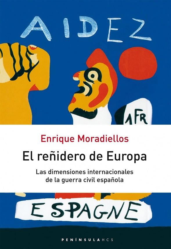 REÑIDERO DE EUROPA, EL | 9788483073766 | MORADIELLOS, ENRIQUE | Librería Castillón - Comprar libros online Aragón, Barbastro