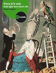 HISTORIA DE LA MODA (G.GILI) | 9788425220647 | COSGRAVE, BRONWYN | Librería Castillón - Comprar libros online Aragón, Barbastro