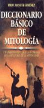 DICCIONARIO BASICO DE MITOLOGIA | 9788471754462 | GIMENEZ SAURINA, MANUEL | Librería Castillón - Comprar libros online Aragón, Barbastro