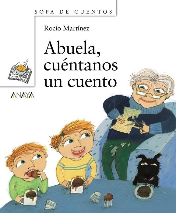 ABUELA, CUENTANOS UN CUENTO | 9788466717137 | MARTINEZ, ROCIO | Librería Castillón - Comprar libros online Aragón, Barbastro