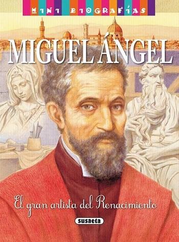 Miguel Ángel - Mini biografías | 9788467722925 | Morán, José | Librería Castillón - Comprar libros online Aragón, Barbastro