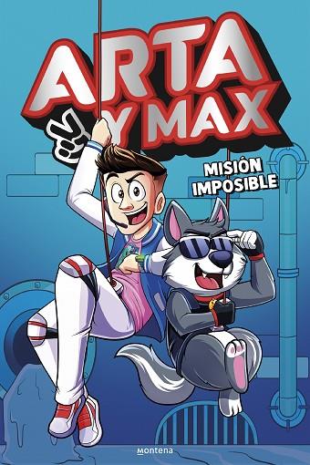 Arta y Max 2 - Misión imposible | 9788419848994 | Arta Game | Librería Castillón - Comprar libros online Aragón, Barbastro