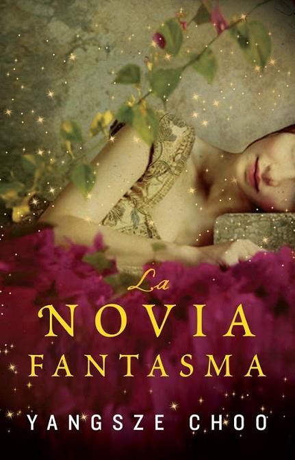 La novia fantasma | 9788415709510 | Choo, Yangsze | Librería Castillón - Comprar libros online Aragón, Barbastro