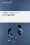 Las despedidas | 9788419089441 | Bergareche Mendoza, Jacobo | Librería Castillón - Comprar libros online Aragón, Barbastro