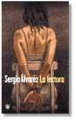 LECTORA, LA | 9788479017309 | ALVAREZ, SERGIO | Librería Castillón - Comprar libros online Aragón, Barbastro