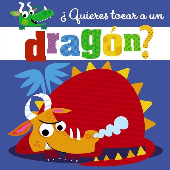 ¿Quieres tocar a un dragón? | 9788469624616 | Lynch, Stuart | Librería Castillón - Comprar libros online Aragón, Barbastro