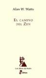 CAMINO DEL ZEN, EL | 9788435027144 | WATTS, ALAN W. | Librería Castillón - Comprar libros online Aragón, Barbastro