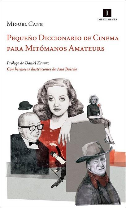 Pequeño Diccionario de Cinema para Mitómanos Amateurs | 9788415578581 | Cane, Miguel | Librería Castillón - Comprar libros online Aragón, Barbastro