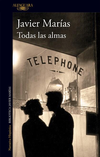 Todas las almas | 9788420462660 | Javier Marías | Librería Castillón - Comprar libros online Aragón, Barbastro