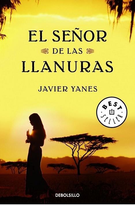 SEÑOR DE LAS LLANURAS, EL | 9788499081045 | Javier Yanes | Librería Castillón - Comprar libros online Aragón, Barbastro