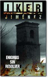 ENIGMAS SIN RESOLVER - BOLSILLO | 9788441417748 | JIMENEZ, IKER | Librería Castillón - Comprar libros online Aragón, Barbastro