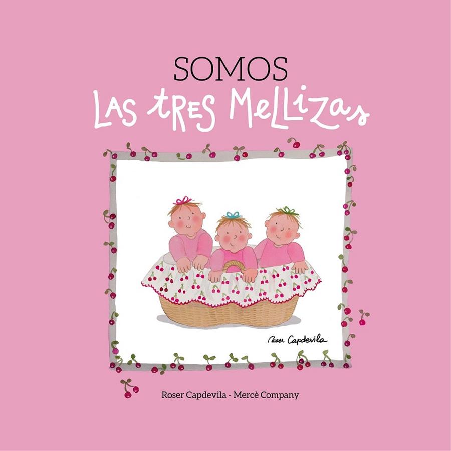 Somos las Tres Mellizas | 9788416012183 | Company, Mercè | Librería Castillón - Comprar libros online Aragón, Barbastro