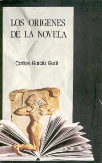 Los orígenes de la novela | 9788470901928 | García Gual, Carlos | Librería Castillón - Comprar libros online Aragón, Barbastro