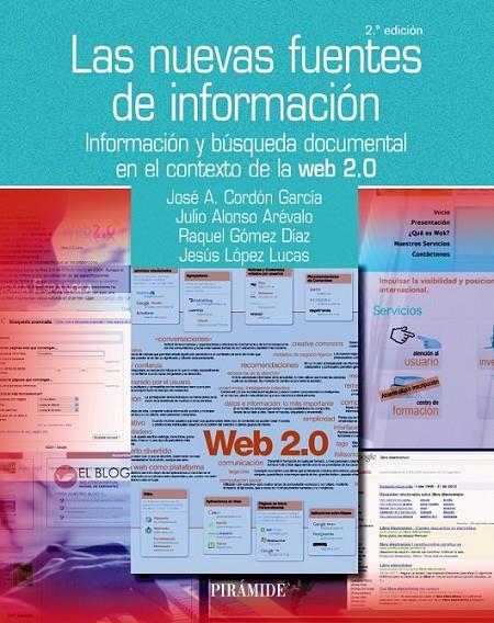 NUEVAS FUENTES DE INFORMACIÓN, LAS | 9788436826579 | CORDÓN GARCÍA, JOSÉ ANTONIO Y OTROS | Librería Castillón - Comprar libros online Aragón, Barbastro