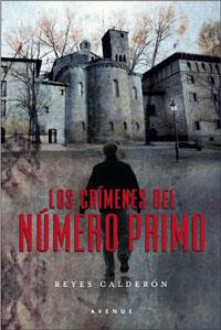 CRIMENES DEL NUMERO PRIMO, LOS | 9788498670110 | CALDERON, REYES | Librería Castillón - Comprar libros online Aragón, Barbastro