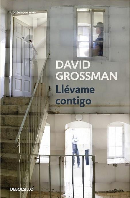 LLÉVAME CONTIGO | 9788499082141 | GROSSMAN, DAVID | Librería Castillón - Comprar libros online Aragón, Barbastro