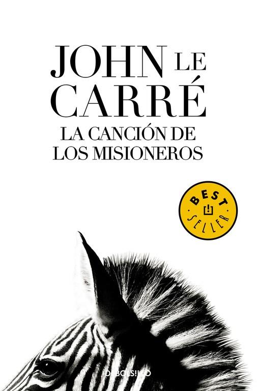 CANCION DE LOS MISIONEROS, LA | 9788483465844 | LE CARRE, JOHN | Librería Castillón - Comprar libros online Aragón, Barbastro