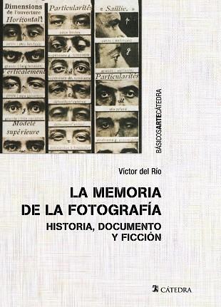 La memoria de la fotografía | 9788437643045 | del Río, Víctor | Librería Castillón - Comprar libros online Aragón, Barbastro