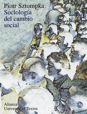 Sociología del cambio social | 9788420681535 | Sztompka, Piotr | Librería Castillón - Comprar libros online Aragón, Barbastro