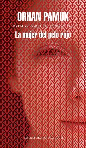 La mujer del pelo rojo | 9788439732563 | Orhan Pamuk | Librería Castillón - Comprar libros online Aragón, Barbastro