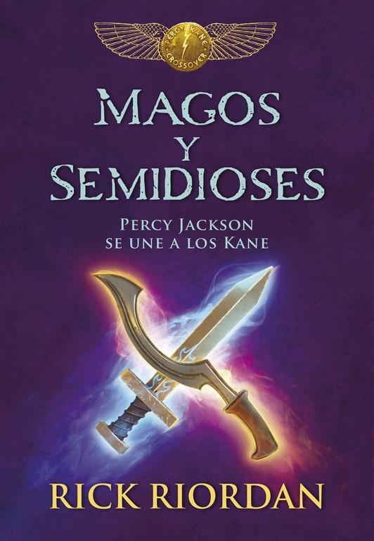 Magos y semidioses | 9788490437827 | Rick Riordan | Librería Castillón - Comprar libros online Aragón, Barbastro