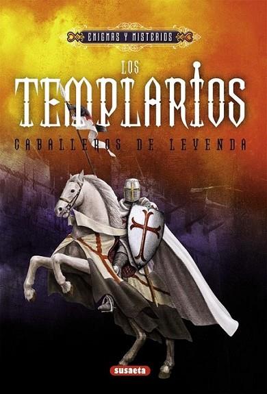 Los Templarios: caballeros de leyenda | 9788467718034 | Varanelli, Stefano | Librería Castillón - Comprar libros online Aragón, Barbastro