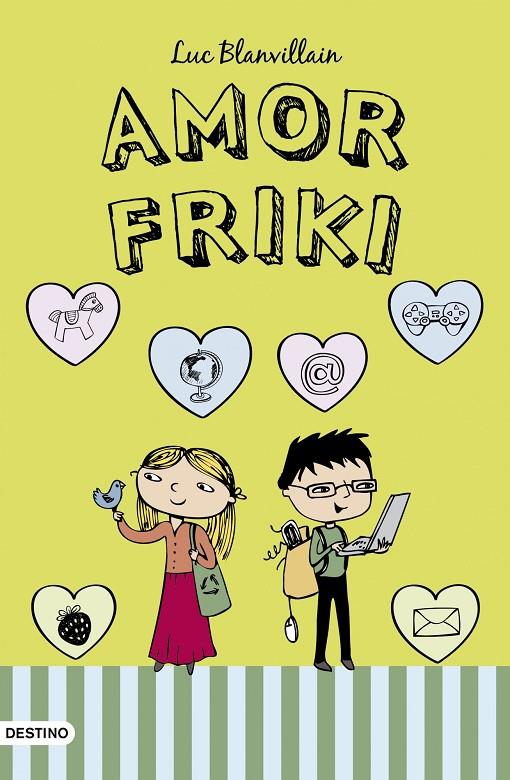 Amor friki | 9788408007449 | Blanvillain, Luc | Librería Castillón - Comprar libros online Aragón, Barbastro