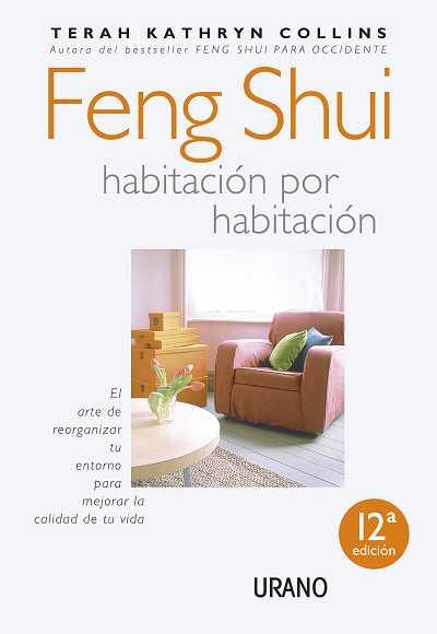 FENG SHUI HABITACION POR HABITACION | 9788479533984 | COLLINS, TERAH KATHRYN | Librería Castillón - Comprar libros online Aragón, Barbastro