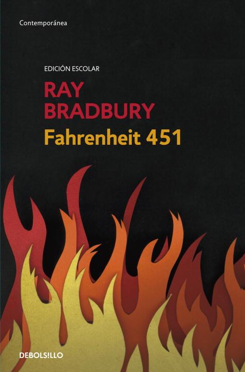 Fahrenheit 451 (Ed. Escolar) | 9788499895581 | BRADBURY, RAY | Librería Castillón - Comprar libros online Aragón, Barbastro