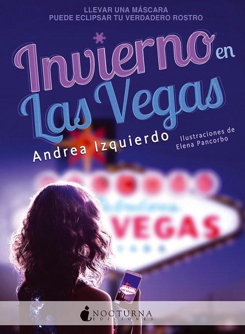 Invierno en Las Vegas | 9788416858231 | Izquierdo Fernández, Andrea | Librería Castillón - Comprar libros online Aragón, Barbastro