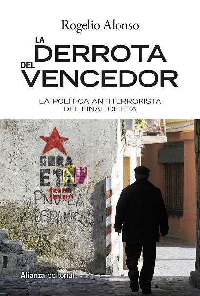 La derrota del vencedor | 9788491811343 | Alonso, Rogelio | Librería Castillón - Comprar libros online Aragón, Barbastro