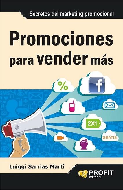 PROMOCIONES PARA VENDER MAS | 9788415735106 | SARRIAS MARTI, LUIS IGNACIO | Librería Castillón - Comprar libros online Aragón, Barbastro