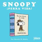 SNOOPY, PERRA VIDA! | 9788416435302 | CHARLES M. SCHULZ | Librería Castillón - Comprar libros online Aragón, Barbastro