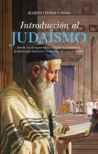 Introducción al judaísmo | 9788411312769 | Rabino Haim Casas | Librería Castillón - Comprar libros online Aragón, Barbastro