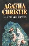 Un triste ciprés | 9788427285361 | Christie, Agatha | Librería Castillón - Comprar libros online Aragón, Barbastro