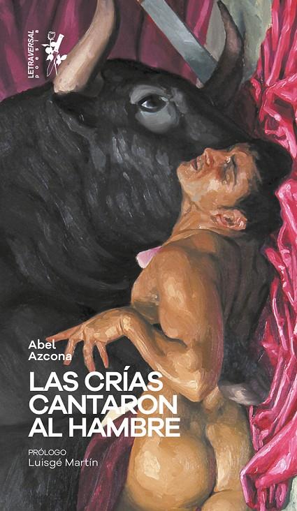 Las crías cantaron al hambre | 9788412276640 | Azcona, Abel | Librería Castillón - Comprar libros online Aragón, Barbastro