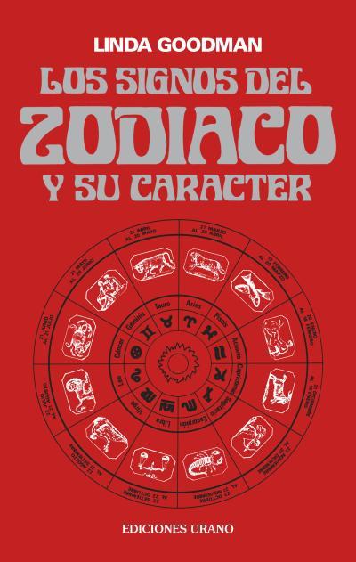 SIGNOS DEL ZODIACO Y SU CARACTER, LOS | 9788486344009 | GOODMAN, LINDA | Librería Castillón - Comprar libros online Aragón, Barbastro