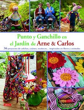 Punto y Ganchillo en el Jardín de Arne & Carlos | 9788498744682 | Nerjordet, Arne/Zachrisson, Carlos | Librería Castillón - Comprar libros online Aragón, Barbastro